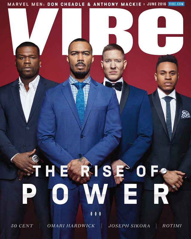 power cast cover Vibe Magazine 50 Cent Omari Hardwick Joseph Sikora Rotiimi