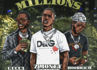 "Millions" By Gucci, Z Money, and Hoodrich Pablo Juan