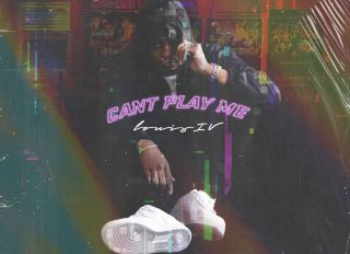 Louis IV Drops "Can't Play Me"
