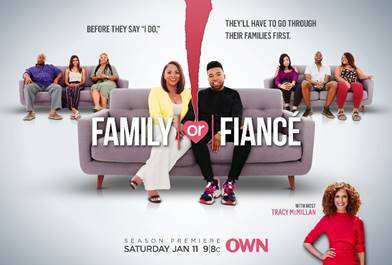 "Family Or Fiance" Returns To OWN In January