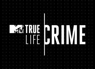 MTV True Life Crime