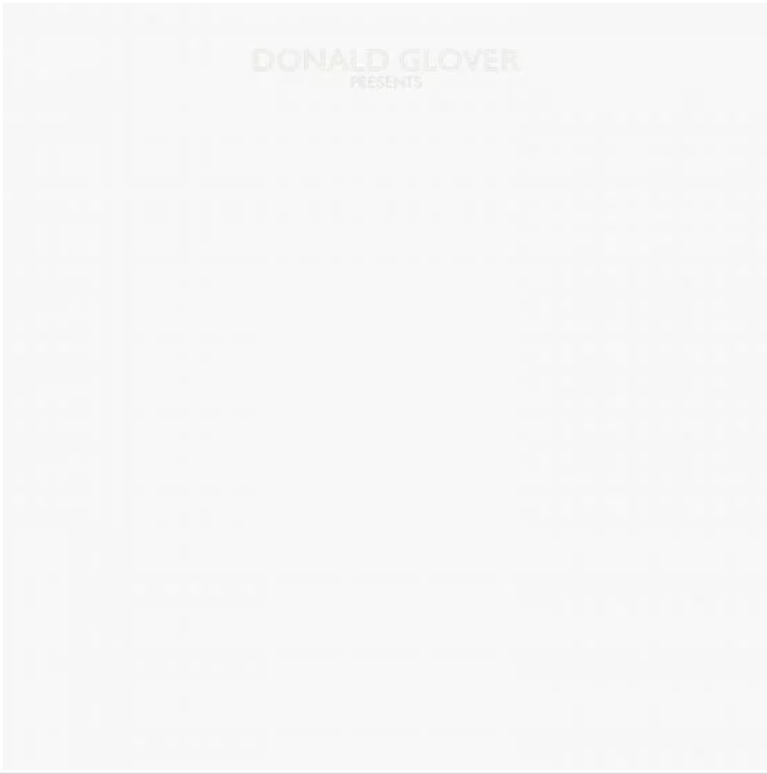 Donald Glover album 3.15.20