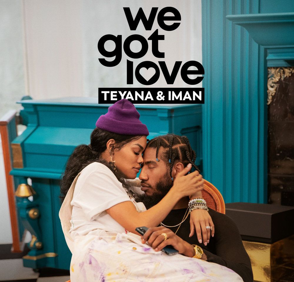 We Got Love Teyana & Iman key art
