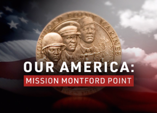 OUR AMERICA: MISSION MONTFORD POINT’
