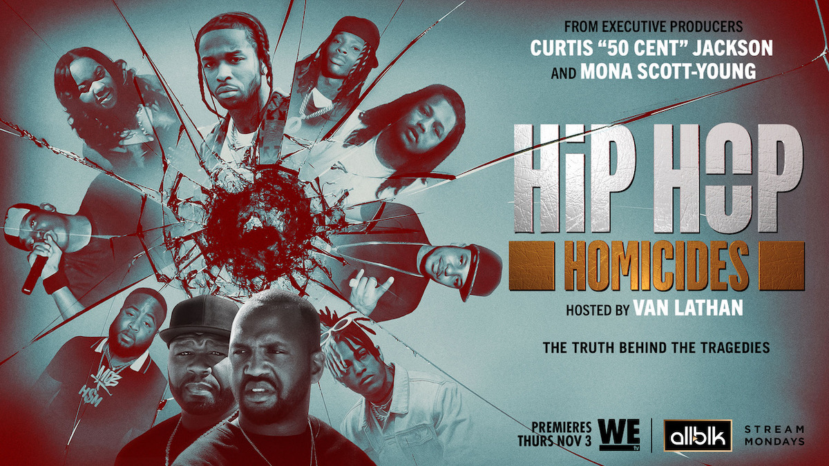 50 Cent, Mona Scott-Young And Van Lathan Join Forces For WeTV True Crime Series ‘Hip Hop Homicides’