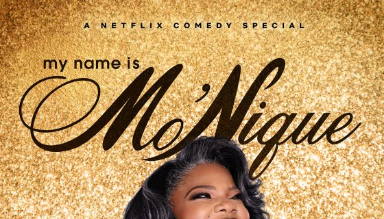 ‘This Is Gon’ Be Something Special, B*tch!’: Watch The Trailer For Mo’Nique’s Netflix Comedy Special ‘My Name Is Mo’Nique’