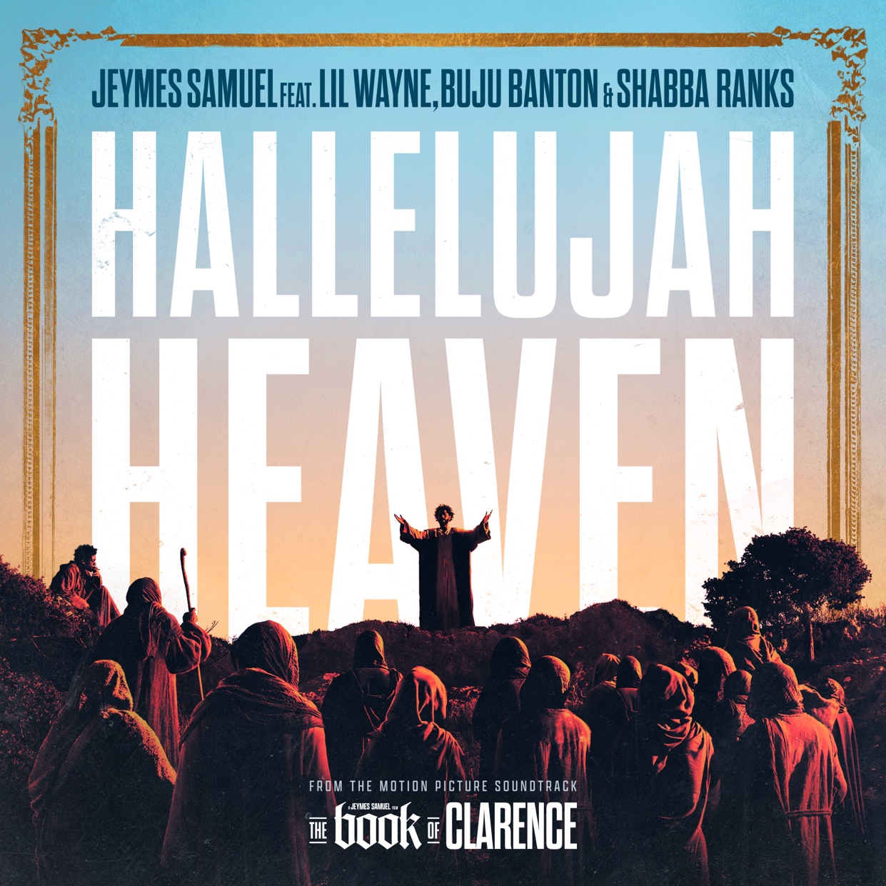 Hallelujah Heaven from The Book Of Clarence soundtrack artwork