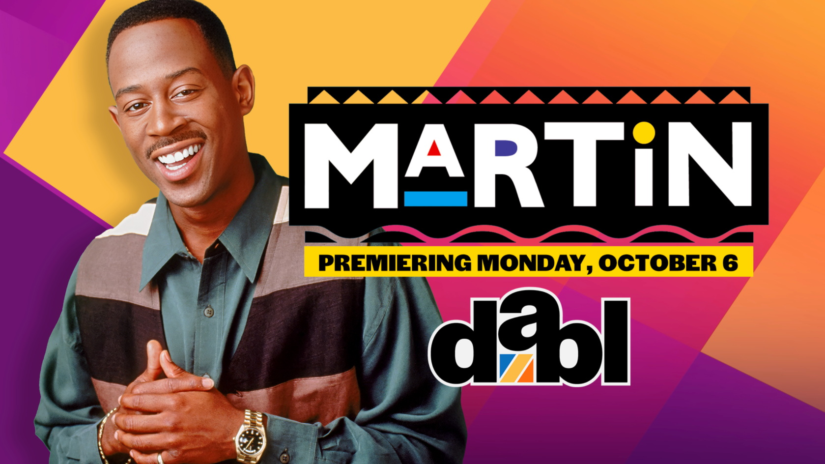 ‘Wazzup, Wazzup, Wazzup?! Dabl Network Welcomes ‘Martin’ ‘Wazzup, Wazzup, Wazzup?! Dabl Network Welcomes ‘Martin’