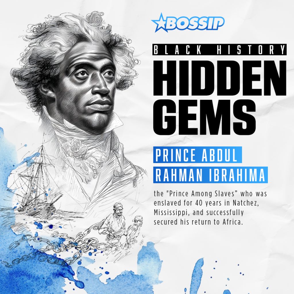 BOSSIP’s Black History Hidden Gems: Abdul Rahman Ibrahima Was The ‘Prince Among The Slaves’ Whose Story Spanned Continents & Centuries