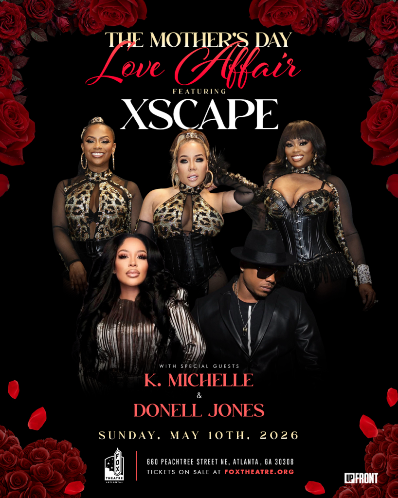 No Little Secret: Xscape, K. Michelle & Donnell Jones ‘Just Kicking It’ For Mother’s Day At Atlanta’s Fox Theatre